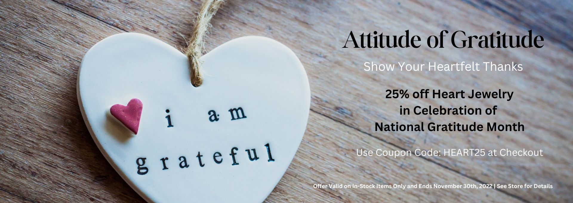 National Gratitude Month 25% Off Heart Jewelry